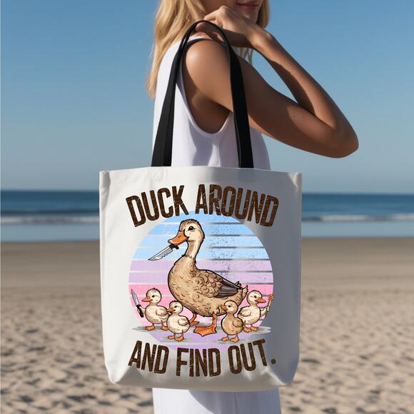 Duck Around and Find Out Sassy Duck and Ducklings Tote Bag - Picture 2 of 3